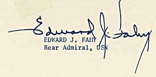 signature of Edward J. Fahy, Rear Admiral, USN