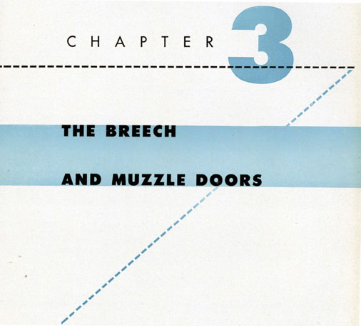 CHAPTER 3, THE BREECH AND MUZZLE DOOR