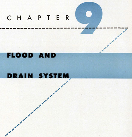 CHAPTER 9, FLOOD AND DRAIN SYSTEM