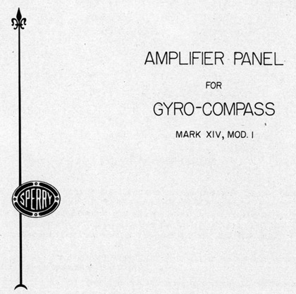 Sperry
Amplifier Panel
for
Gyro-Compass
Mark XIV, Mod I