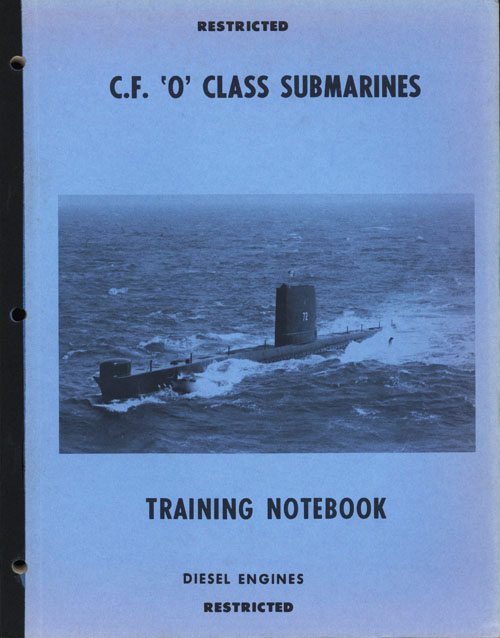 C.F. O Class Submarines
Training Notebook - Diesel Engines