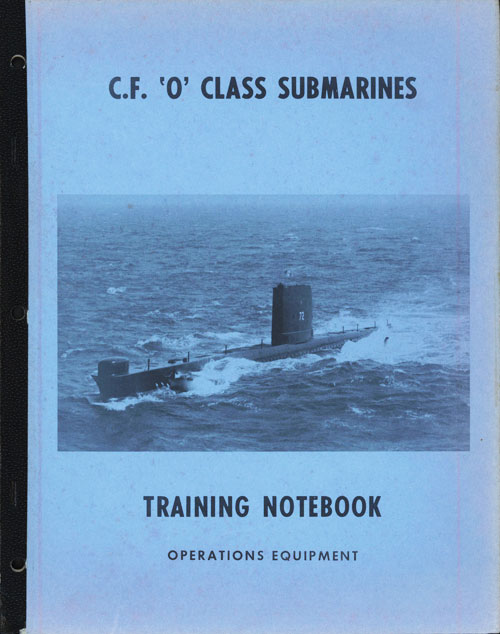 C.F. O Class Submarines
Training Notebook - Operations Equipment